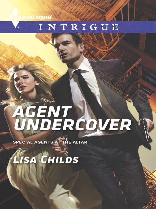Title details for Agent Undercover by Lisa Childs - Wait list